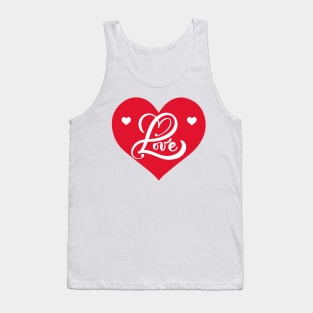 Valentine Day. Love is our true destiny. We do not find the meaning of life by ourselves we find it with another Tank Top